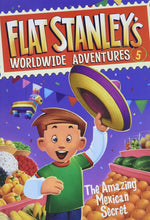 Load image into Gallery viewer, Flat Stanley's Worldwide Adventures: The Amazing Mexican Secret - Paperback
