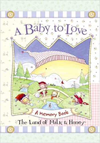 A Baby to Love: A Memory Book