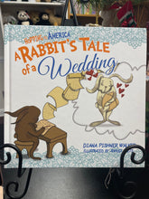 Load image into Gallery viewer, Hopping to America A Rabbit's Tale of A Wedding