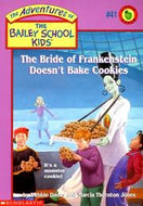 The Bride of Frankenstein Doesn't Bake Cookies - Paperback
