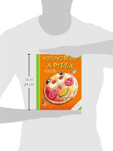 Load image into Gallery viewer, Nothing Beats a Pizza - Paperback
