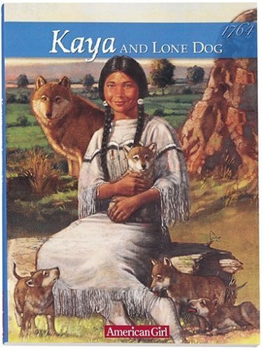 Kaya and Lone Dog: A Friendship Story (American Girl Collection) - Hardcover
