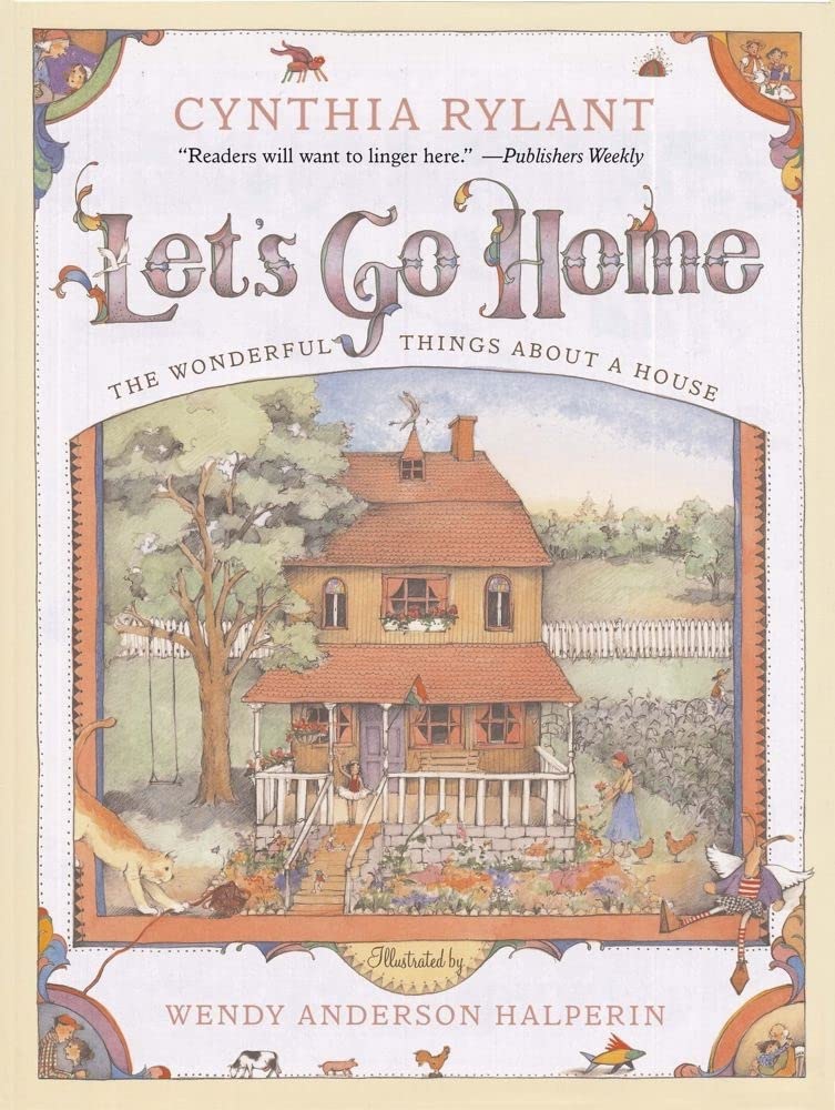 Let's Go Home: The Wonderful Things About a House-Paperback