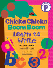 Load image into Gallery viewer, Chicka Chicka Boom Boom Learn to Write Workbook for Preschoolers by Bill Martin Jr: Paperback; 96 pages / English

