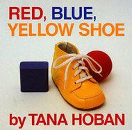Red, Blue, Yellow Shoe(Board Book)