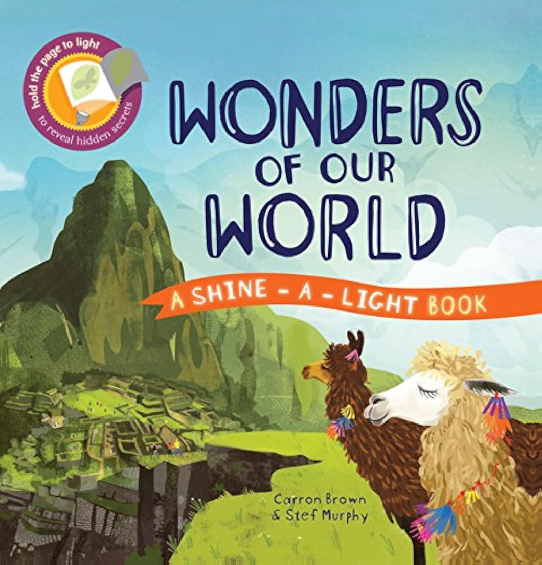 Wonders of Our World (Shine-A-Light) Hardcover – Picture Book