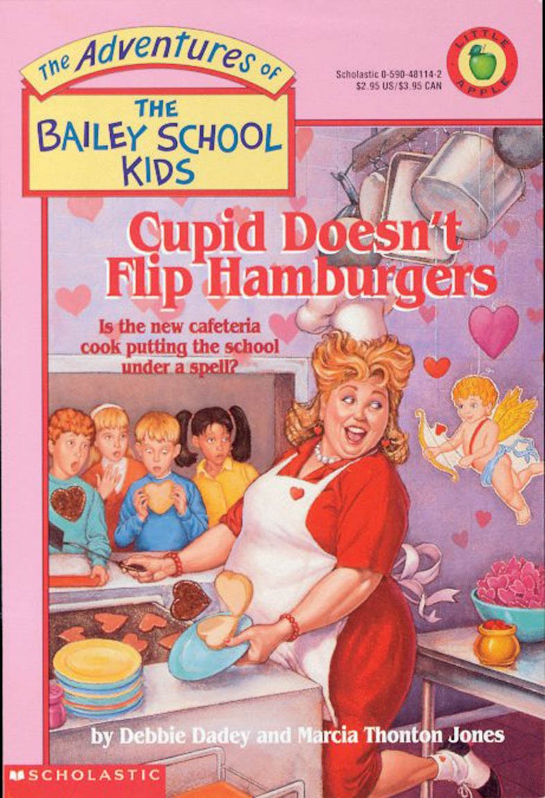Cupid Doesn't Flip Hamburgers (The Adventures of the Bailey School Kids) Paperback