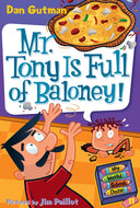 My Weird School Daze: Mr. Tony Is Full of Baloney! Paperback