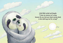 Load image into Gallery viewer, Hurry, Hurry, Little Sloth - Padded Board Book
