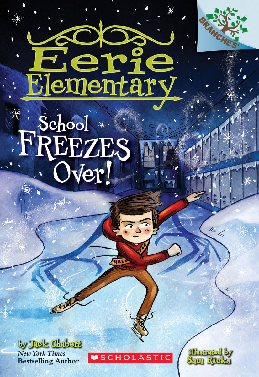 Eerie Elementary: School Freezes Over! - Paperback