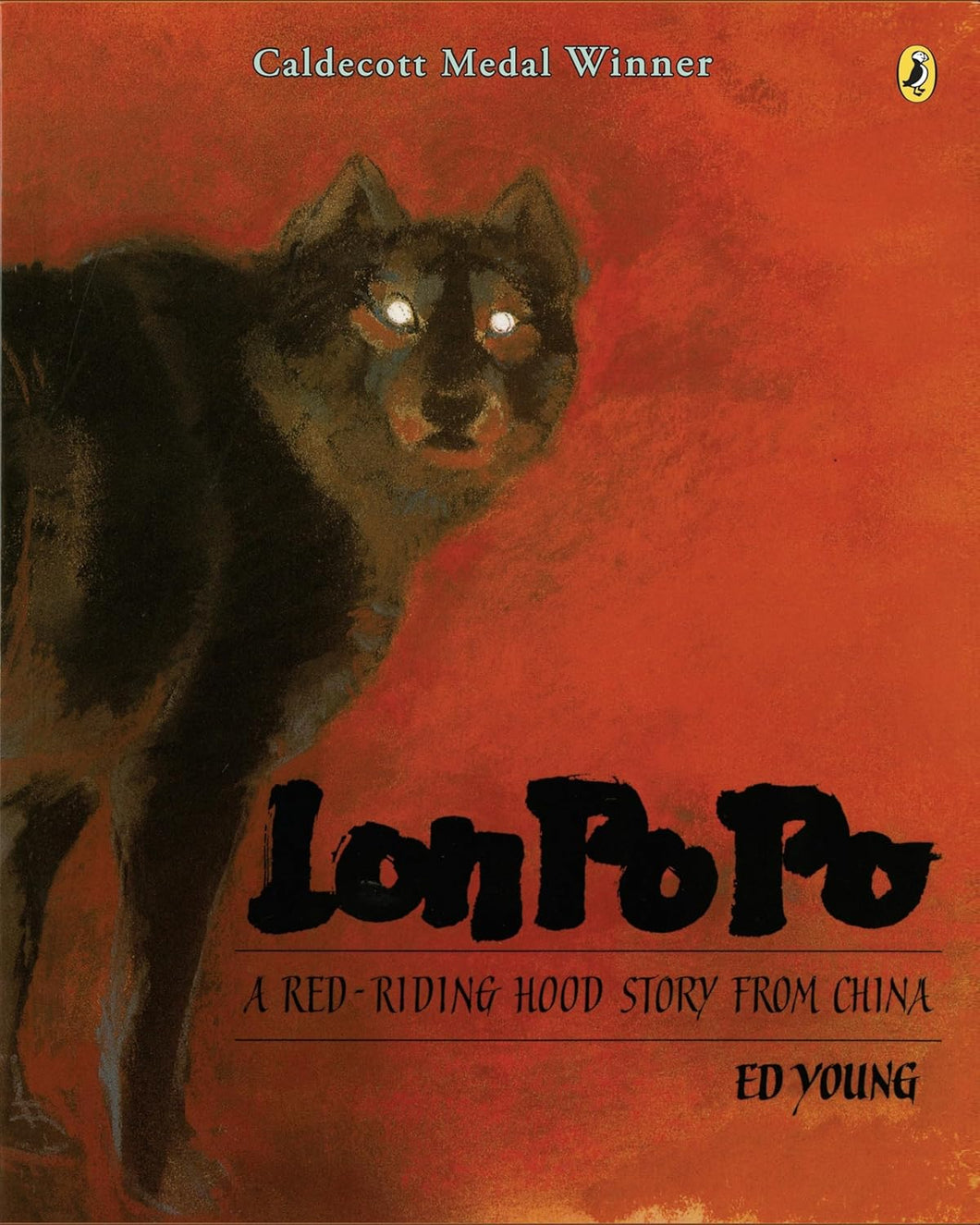 Lon Po Po: A Red-Riding Hood Story from China - Paperback
