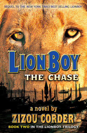 Lionboy: the Chase [Lionboy Trilogy [Paperback]] - Book 2