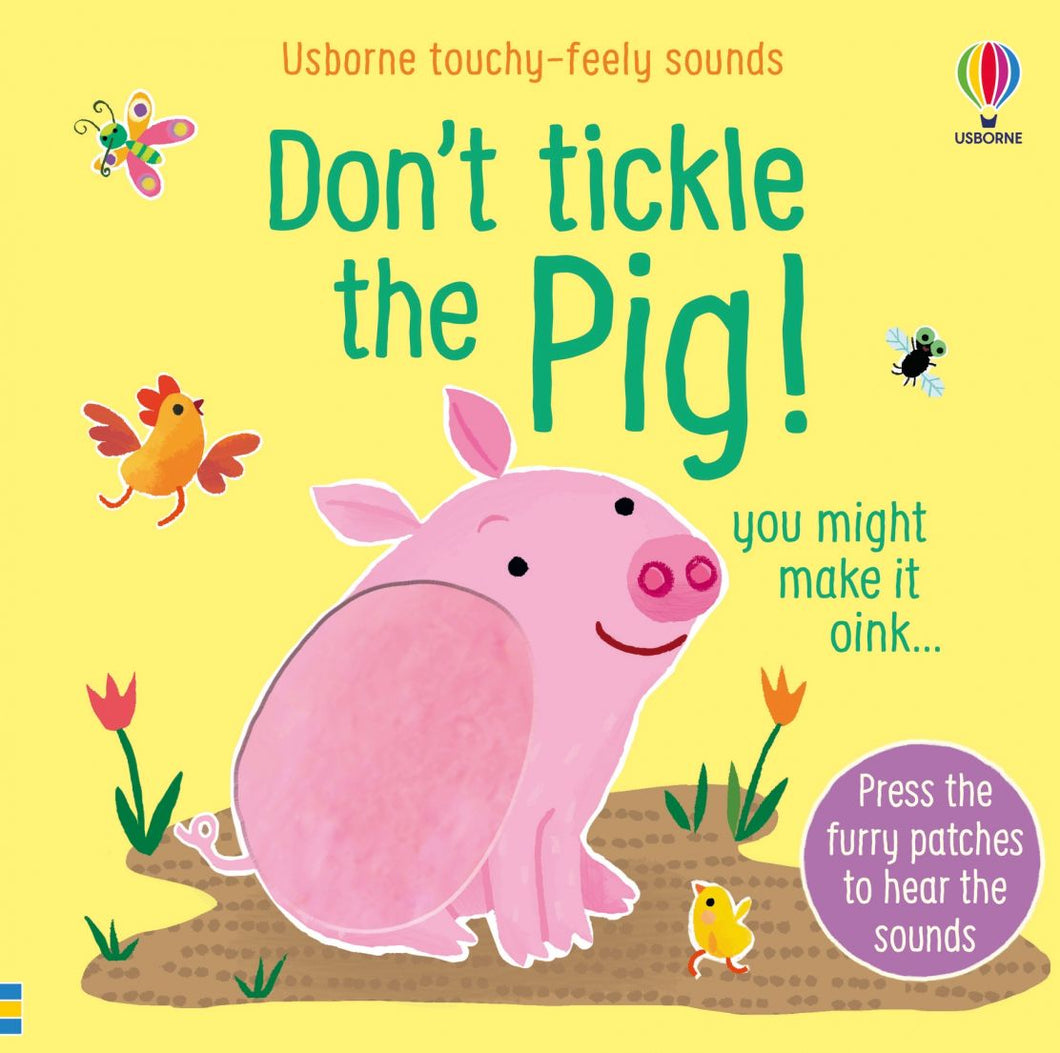 Usborne- Don't tickle the Pig!