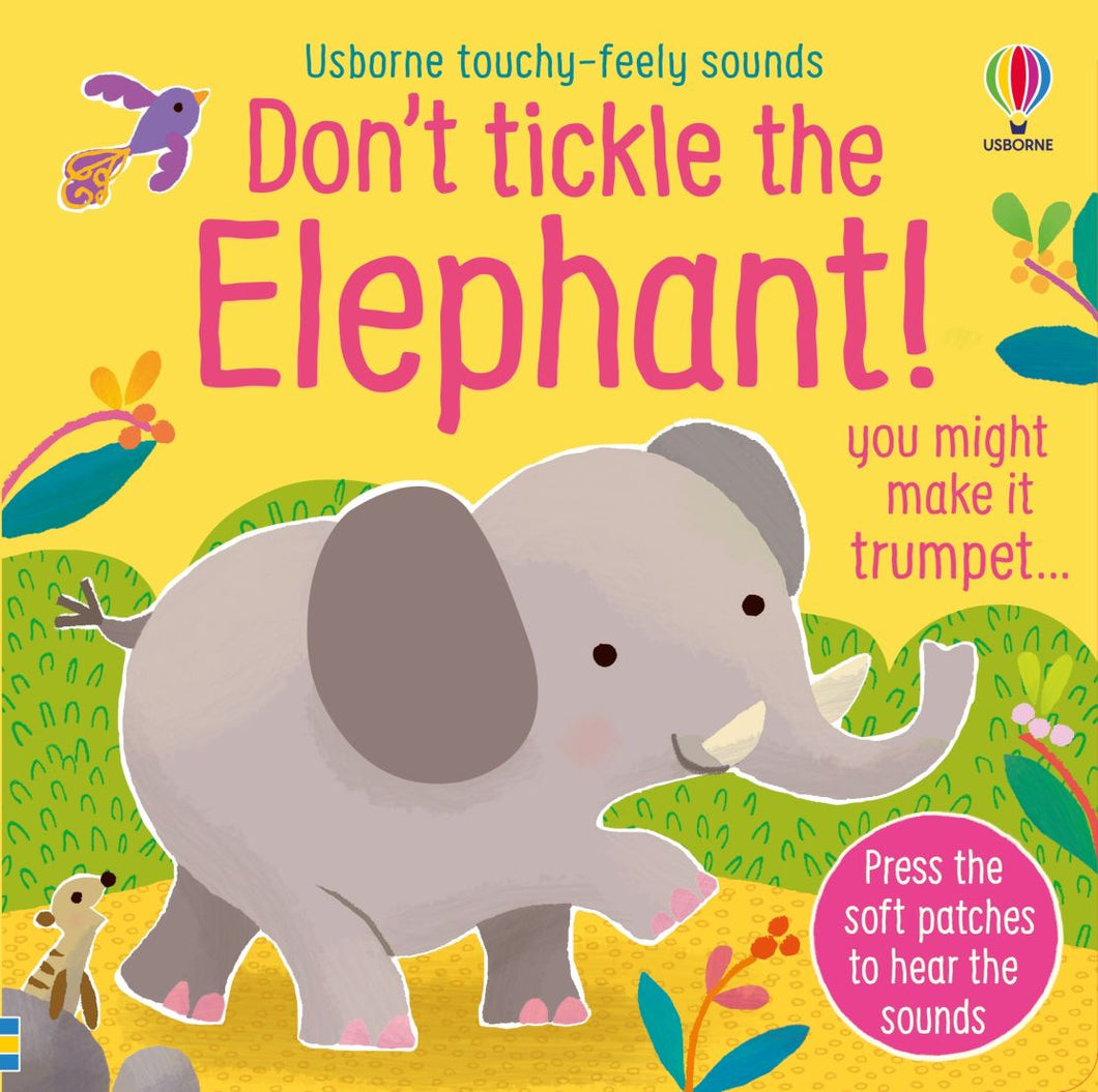 Usborne- Don't tickle the Elephant!