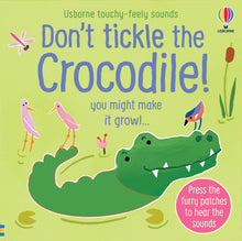 Load image into Gallery viewer, Usborne- Don&#39;t tickle the Crocodile!
