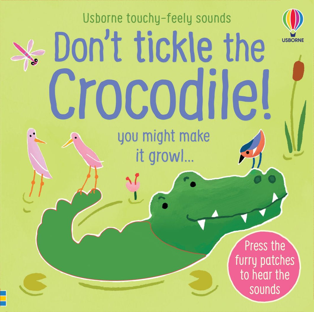 Usborne- Don't tickle the Crocodile!