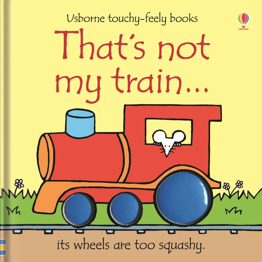 Usborne- That's not my train...
