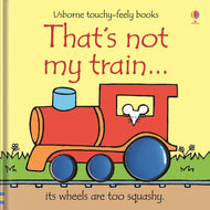 Usborne- That's not my train...
