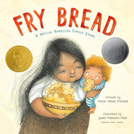 Fry Bread: A Native American Family Story - Hardcover