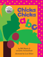 Chicka Chicka ABC by Bill Martin Jr.: Board Books; 16 pages / English