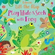 Usborne: Lift-the-Flap Play Hide & Seek with Frog