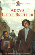 Addy's Little Brother - Hardcover