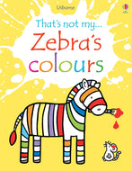 Usborne - That's not my....Zebra's Colors