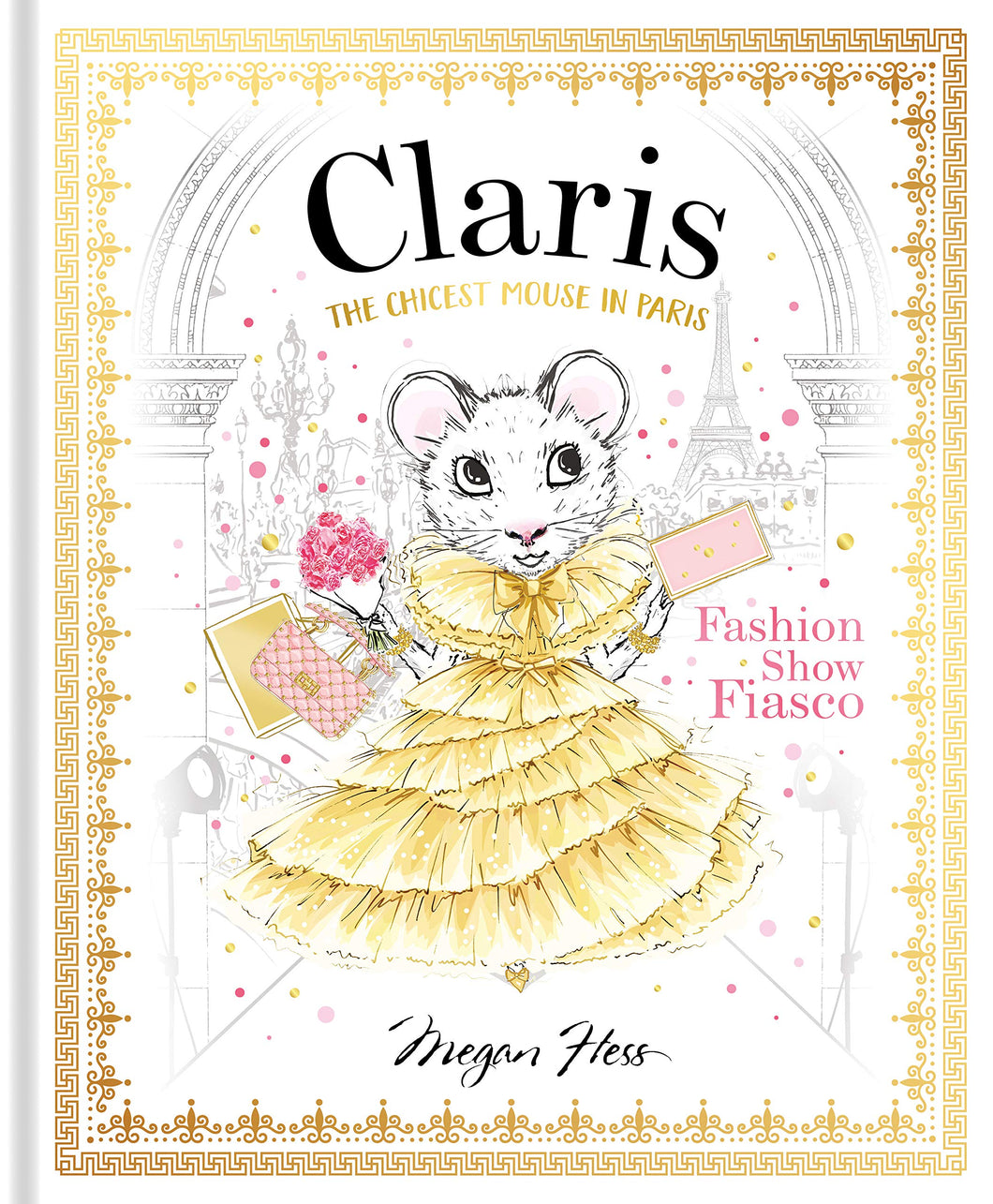 Claris: Fashion Show Fiasco: The Chicest Mouse in Paris - Hardcover