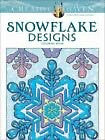 Creative Haven Snowflake Designs Coloring Book Paperback A. G. Smith